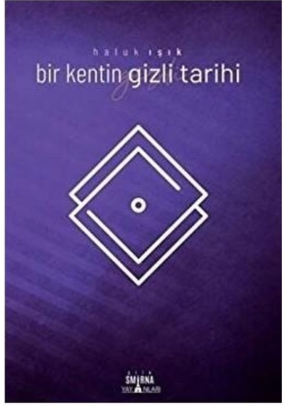Bir Kentin Gizli Tarihi (Eski)