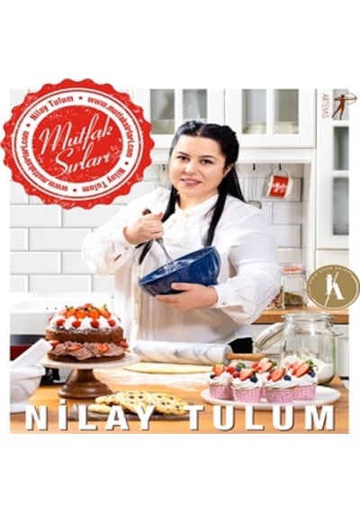 Mutfak Sırları - Nilay Tulum - Artemis Yayınları