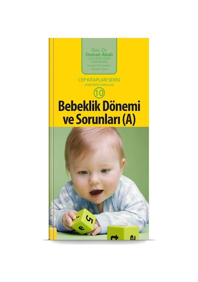Bebeklik Dönemi Ve Sorunları