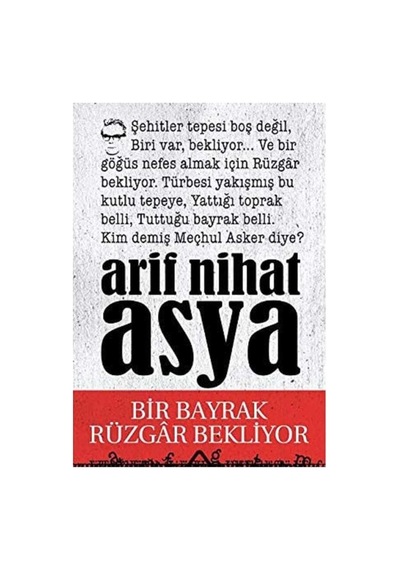 Bir Bayrak Rüzgar Bekliyor: Bütün Eserleri - Şiirler 1 - Arif Nihat Asya