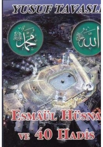 Esmaül Hüsna Ve 40 Hadisi Şerif Cep Boy Yusuf Tavaslı