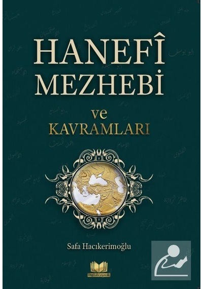 Hanefi Mezhebi Ve Kavramları / Safa Hacıkerimoğlu