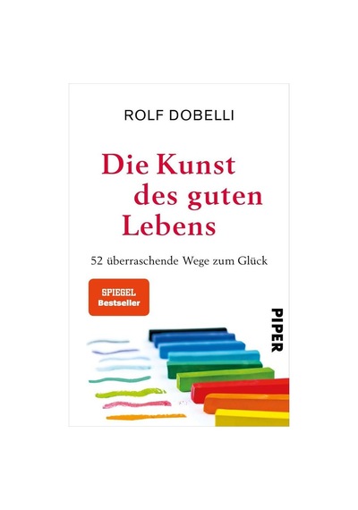 Die Kunst Des Guten Lebens