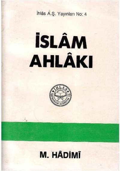 İslâm Ahlâkı - M.hadimi