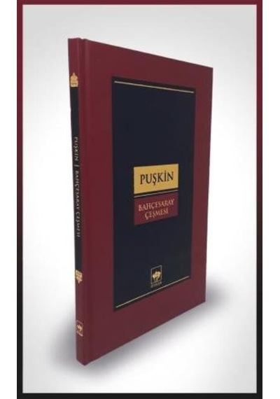Bahçesaray Çeşmesi - Aleksandr Sergeyeviç Puşkin - Ötüken Neşriyat