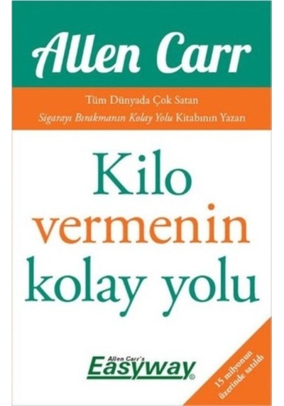 Kilo Vermenin Kolay Yolu - Allen Carr - Butik