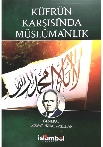 Küfrün Karşısında Müslümanlık