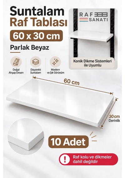 10 Adet - Suntalam Raf Tablası 60x30 Cm Beyaz Ahşap Raf Konik Dikme Sistemleri İle Uyumlu