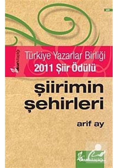 Şiirimin Şehirleri (Özel Baskı) - Arif Ay - Okur Kitaplığı