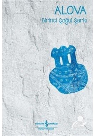 Birinci Çoğul Şarkı (karton Kapak) / Erdal Alova