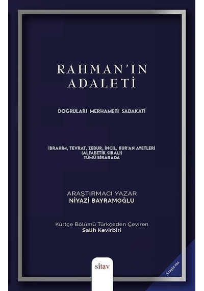 Rahman'ın Adaleti - Doğruları Merhameti Sadakati - Niyazi Bayramoğlu - Sitav yayınevi