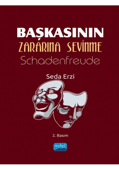 Başkasının Zararına Sevinme Schadenfreude - Seda Erzi - Nobel Akademik Yayıncılık