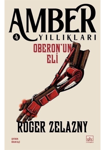 Oberon'un Eli - Amber Yıllıkları 4 - Roger Zelazny - İthaki Yayınları