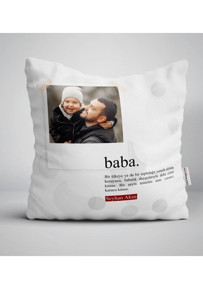 Kişiye Özel Fotoğraflı Baba Anlamı Yastık