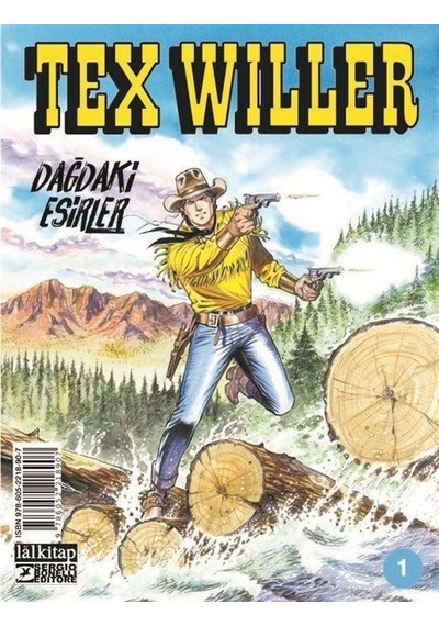 Tex Willer Sayı 1 - Dağdaki Esirler - Pasquale Ruju - Lal