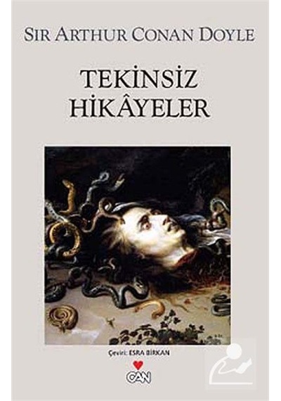 Tekinsiz Hikayeler - Sir Arthur Conan Doyle - Can Yayınları