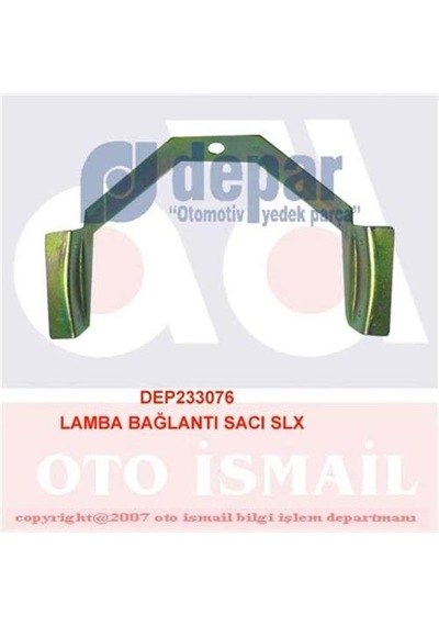 Depar Sis Far Bağlantı Sacı Slx IS00-DEPAR 3076