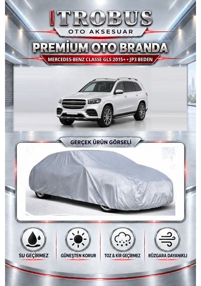 Mercedes Classe Gls 3.5 Benzinli 2015-2025 Uyumlu Premium Araba Brandası Oto Branda Jp3 Beden
