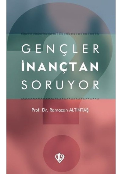 Gençler Inançtan Soruyor