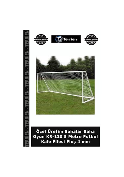 Özel Üretim Sahalar Saha Oyun Kr-110 5 Metre Futbol Kale Filesi Floş 4 Mm Belirtilmemiş