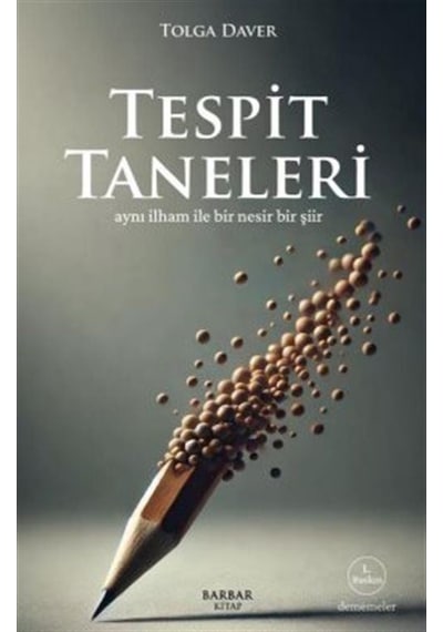 Tespit Taneleri / Tolga Daver