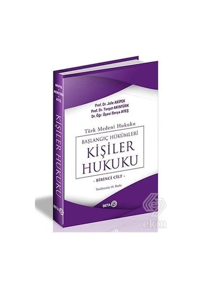Türk Medeni Hukuku Başlangıç Hükümleri Kişiler H/Jale G.