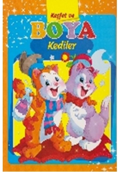 Keşfet ve Boya Kediler- Parıltı Yayınları