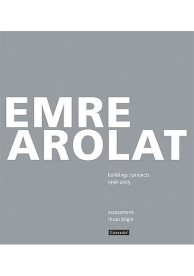 Emre Arolat Buildings and Projects - Emre Arolat - Literatür Yayıncılık