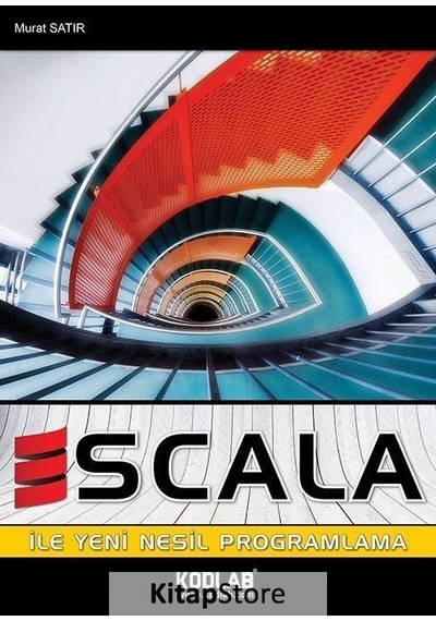 Scala ile Yeni Nesil Programlama Murat Satır