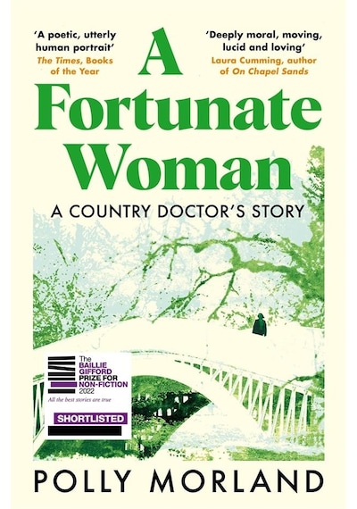 A Fortunate Woman A Country Doctor's Story