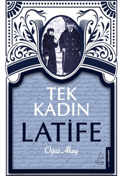 Tek Kadın Latife