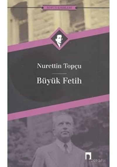 Büyük Fetih: Bütün Eserleri 11
