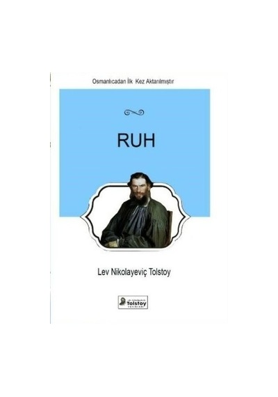 Ruh - Lev Nikolayeviç Tolstoy - Lev Nikolayeviç Tolstoy Yayınları