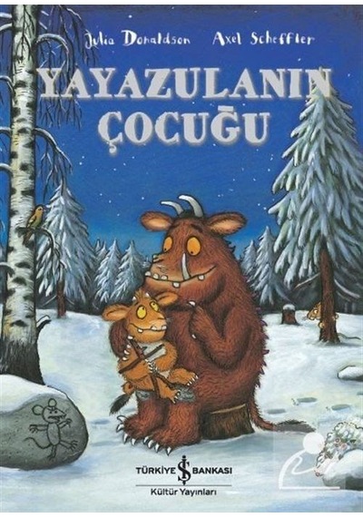 Yayazulanın Çocuğu / Julia Donaldson