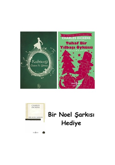 Kızböceği + Tuhaf Bir Yılbaşı Öyküsü + Bir Noel Şarkısı