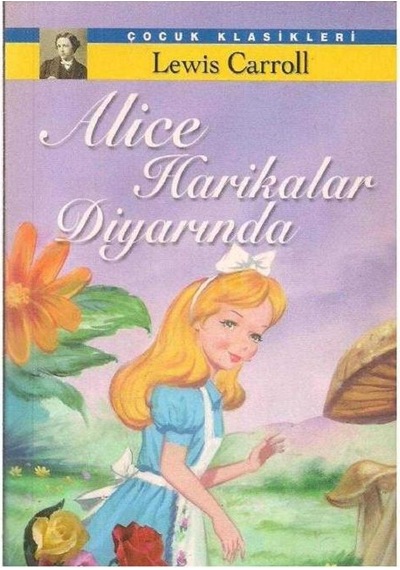 Alice Harikalar Diyarında - Lewis Carroll 2. El