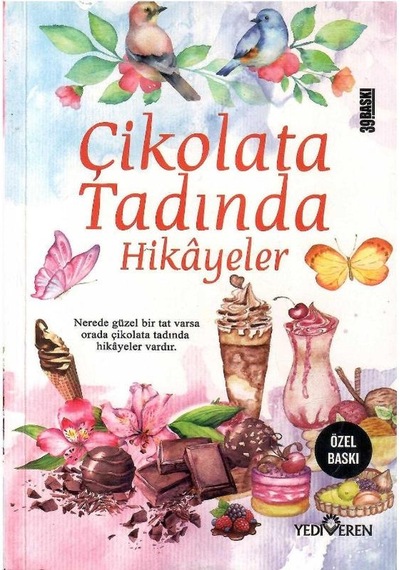 Çikolata Tadında Hikâyeler - Akif Bayrak