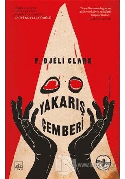 Yakarış Çemberi - P. Djeli Clark - İthaki Yayınları