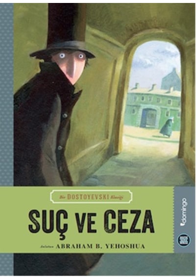 Hepsi Sana Miras Serisi 5 - Suç ve Ceza- Domingo Yayınevi