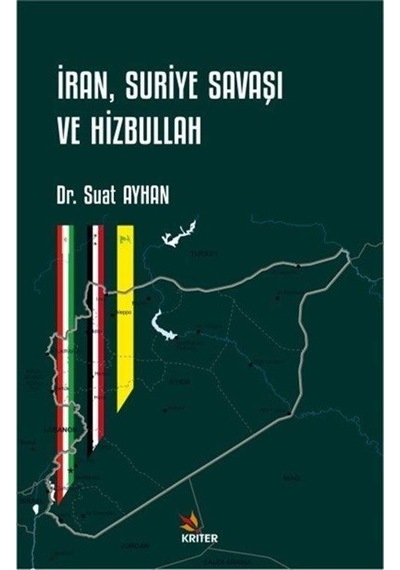 İran, Suriye Savaşı Ve Hizbullah / Suat Ayhan