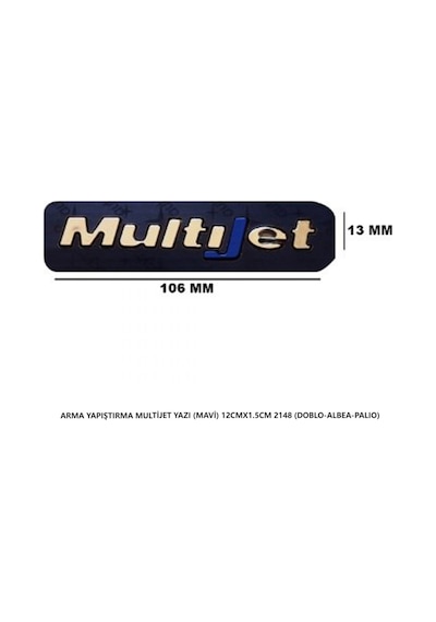 Fiat Multijet Mavi Arma Bagaj Yazısı Yapıştırma 12cmx1.5cm 2148