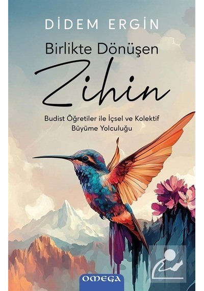 Birlikte Dönüşen Zihin & Budist Öğretiler İle İçsel Ve Kolekti...