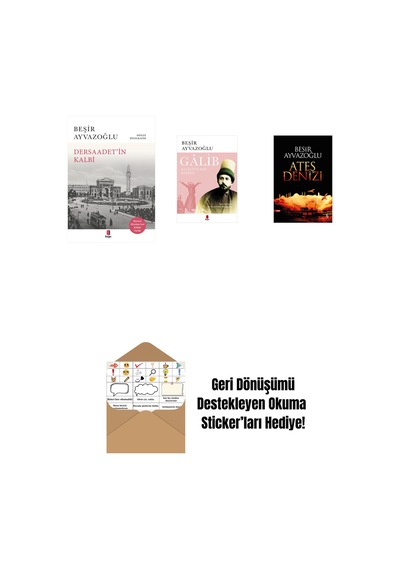 Dersaadet İ N Kalbi + Gâlib - Kuğunun Son Şarkısı + Ateş Denizi + Okuma Sticker'ları