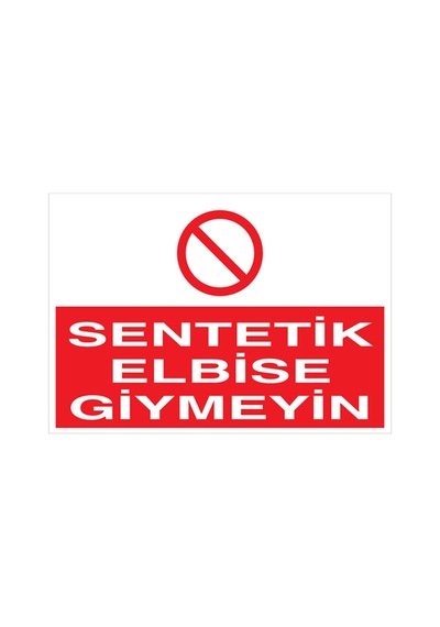 Sentetik Elbise Giymeyin Uyarı Tabelası - 70x100 Foreks - İe24