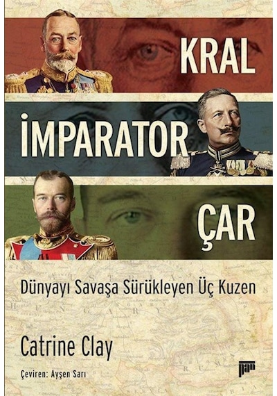 Kral, Imparator, Çar / Catrine Clay 9786059646840