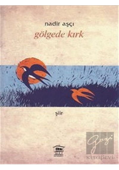 Serander Yayınları - Gölgede Kırk