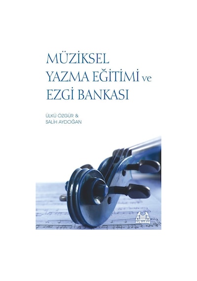 Müziksel Yazma Eğitimi Ve Ezgi Bankası