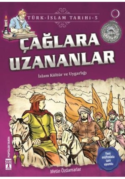 Çağlara Uzananlar - Türk İslam Tarihi  5