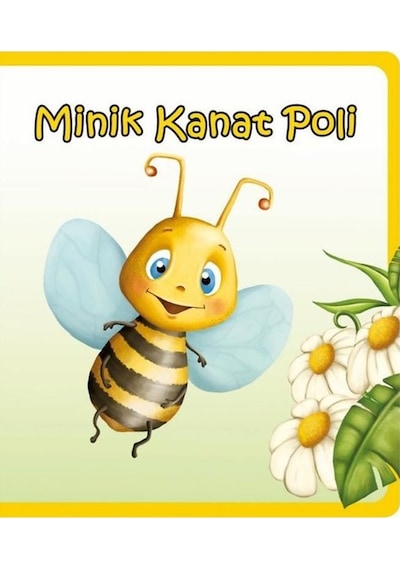 Minik Kanat Poli - Minik Hikayeler - Ömer Canbir - Net Çocuk Yayınları