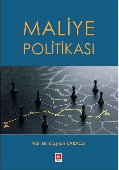 Maliye Politikası - Coşkun Karaca - Ekin Basım Yayın
